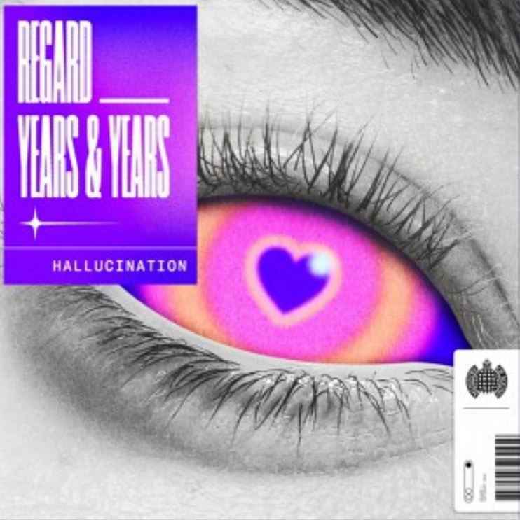 Regard ft. Years & Years - Hallucination