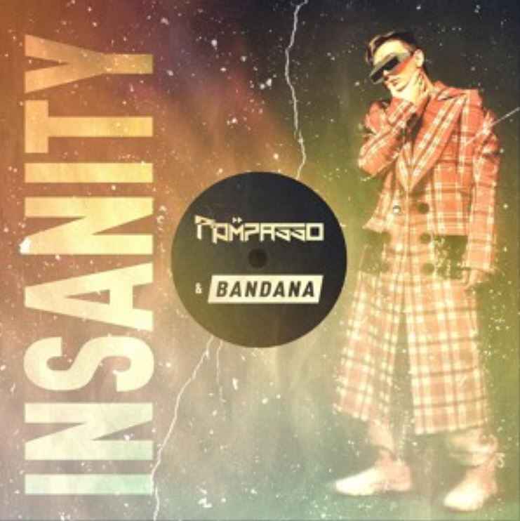 Rompasso & Bandana - Insanity