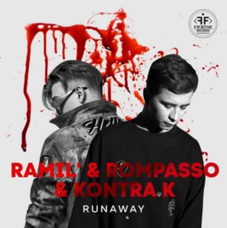 Ramil’ ft. Rompasso & Kontra K - Runaway