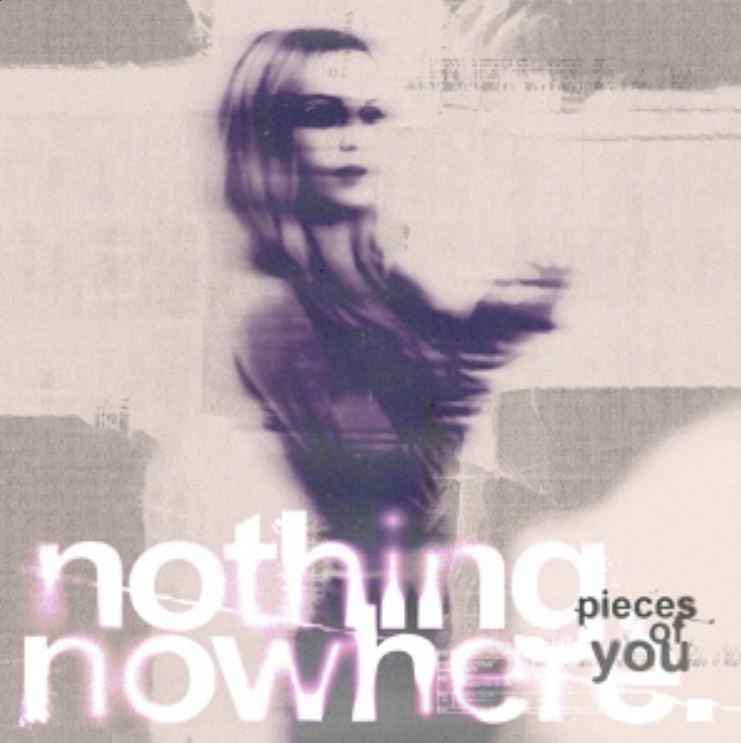 Nothing,Nowhere - Pieces of You