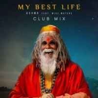 Kshmr & Mike Waters - My Best Life (Club Mix)
