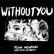 John Newman & Nina Nesbitt - Without You