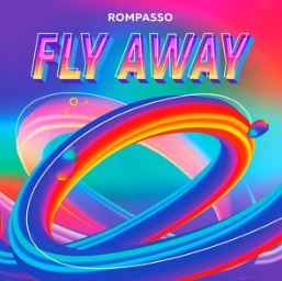 Rompasso - Fly Away