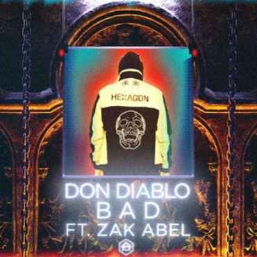 Don Diablo & Zak Abel - Bad