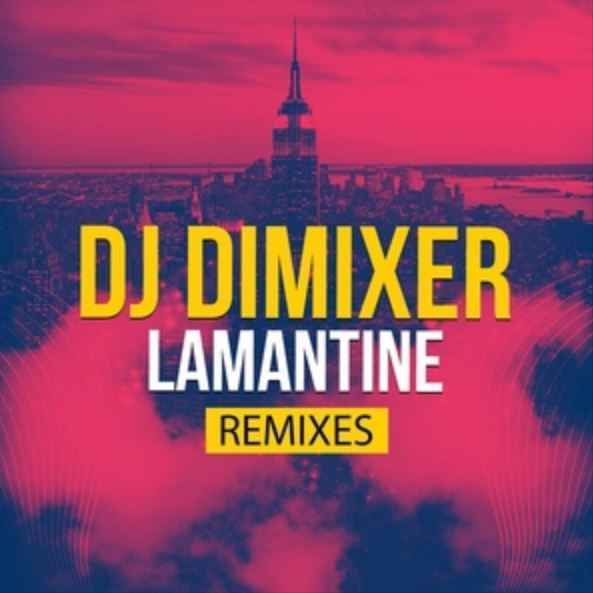 DJ DimixeR - Lamantine (Wallmers Remix)