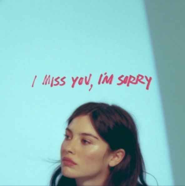 Gracie Abrams - I miss you, I’m sorry