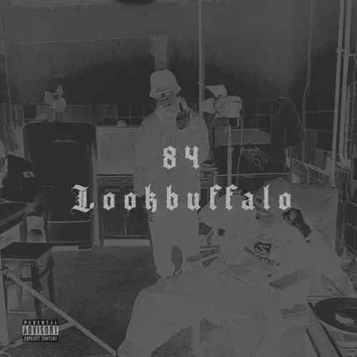 84 & Lookbuffalo - Чисто папа