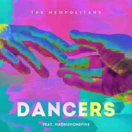 The Neopolitans & MagnumOneFive - Dancers
