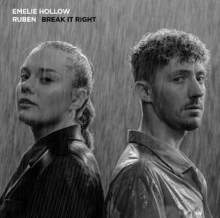 Emelie Hollow & Ruben - Break It Right