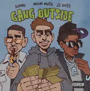 Kizaru & Milian Beatz ft. Lil Gotit - Gang Outside