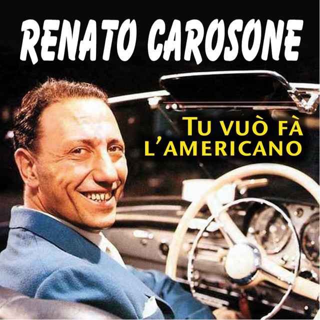 Renato Carosone - Tu vuò fa l'americano