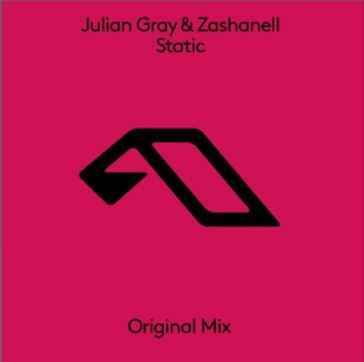 Julian Gray & Zashanell - Static