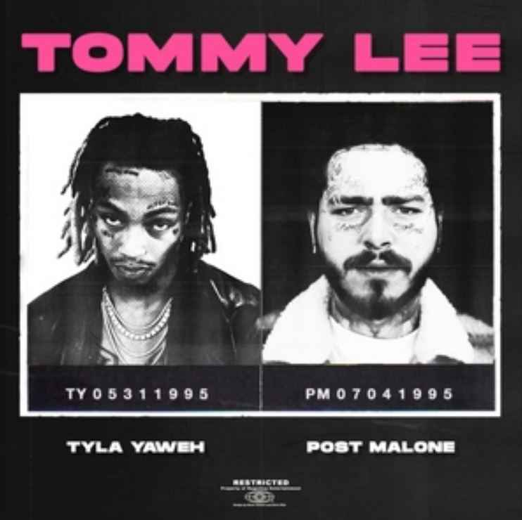 Tyla Yaweh & Post Malone - Tommy Lee