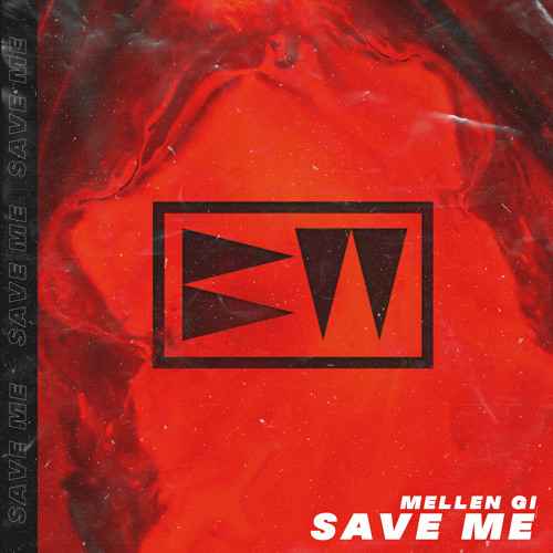 Mellen Gi – Save Me