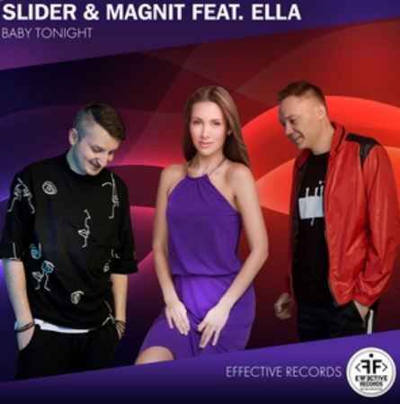 Slider & Magnit ft. ELLA - Baby Tonight
