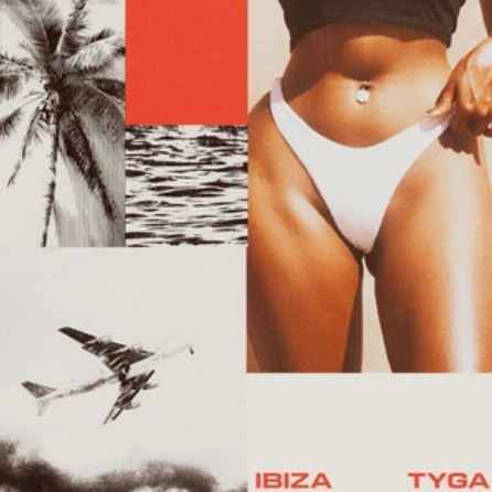 Tyga - Ibiza