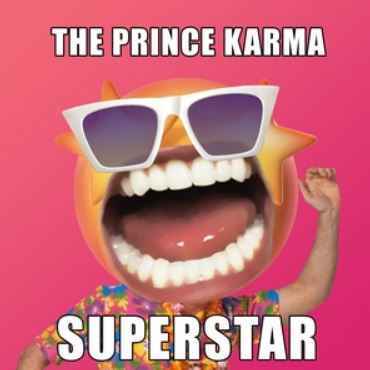 The Prince Karma - Superstar