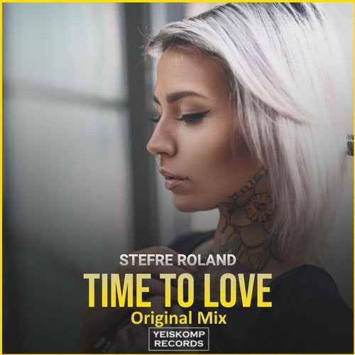 Stefre Roland - Time To Love (Original Mix)