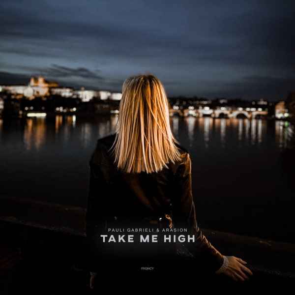 Pauli Gabrieli & Arasion - Take Me High