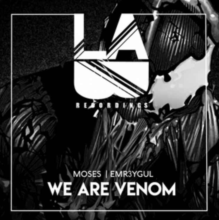Moses & Emr3ygul - We Are Venom