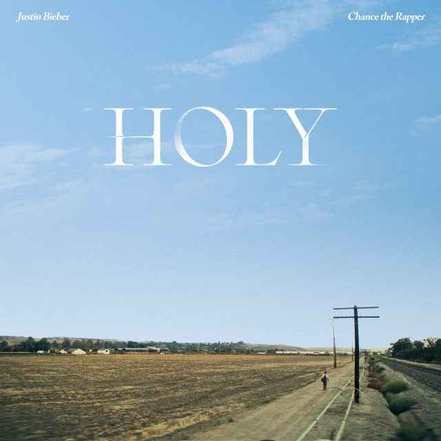 Justin Bieber & Chance The Rapper - Holy