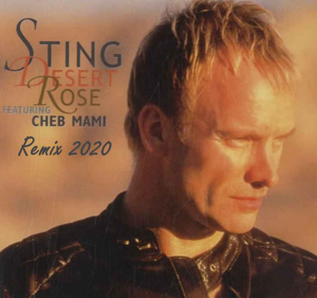 Sting - Desert Rose (Sabo ft. Goldcap Desert Sunrise 2020 Remix)
