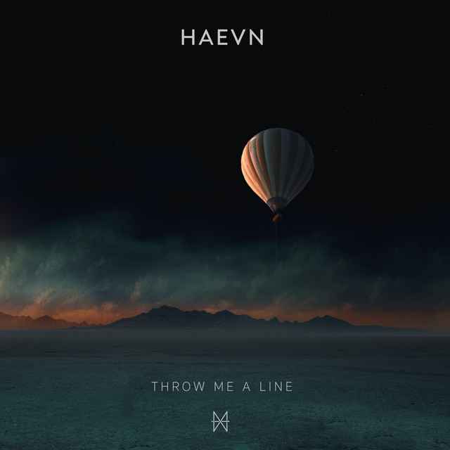Haevn - Throw Me a Line