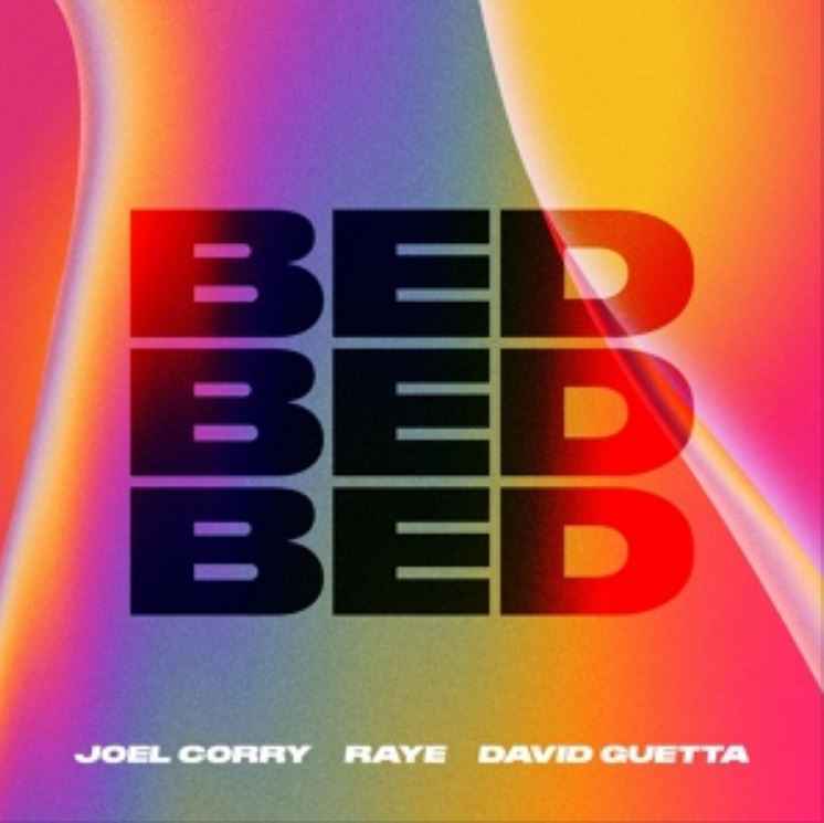 Joel Corry ft. RAYE & David Guetta - Bed