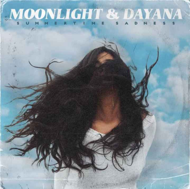 Moonlight & Dayana - Summertime Sadness