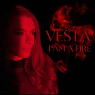 Vesta - I Am a Fire