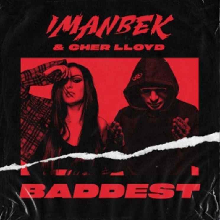 Imanbek & Cher Lloyd - Baddest