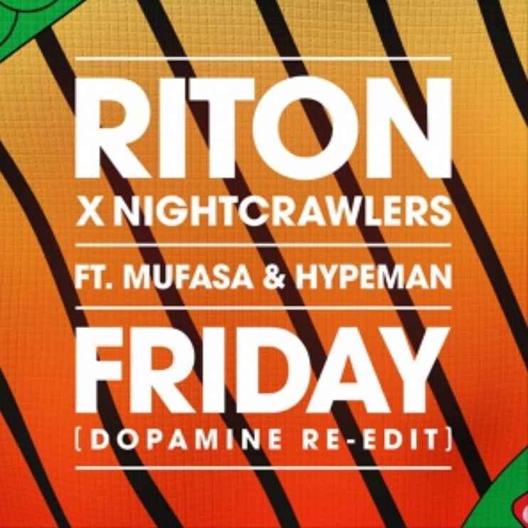 Riton - Friday (ft. Nightcrawlers, Mufasa, Hypeman)