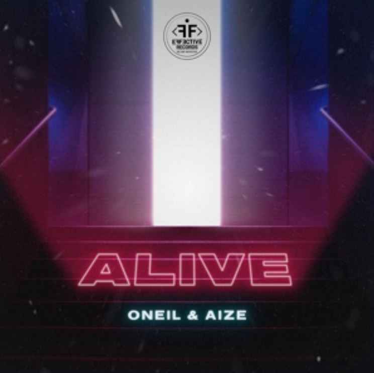 Oneil & Aize - Alive