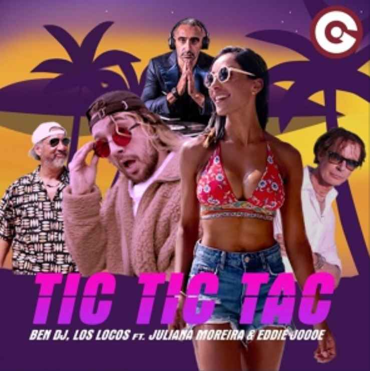 Ben DJ - Tic Tic Tac (ft. Los Locos, Juliana Moreira, Eddie Joooe)
