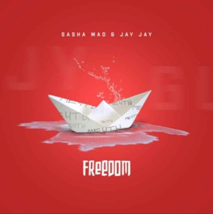Sasha Mad & Jay Jay - Freedom