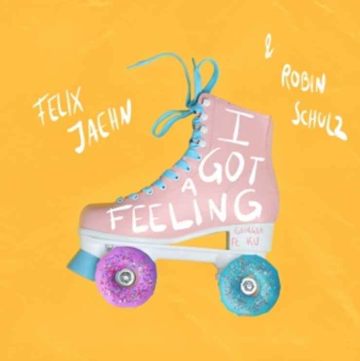 Felix Jaehn ft. Robin Schulz & Georgia Ku - I Got A Feeling