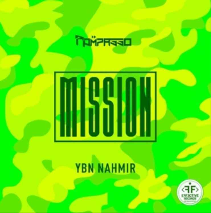 Rompasso & YBN Nahmir - Mission