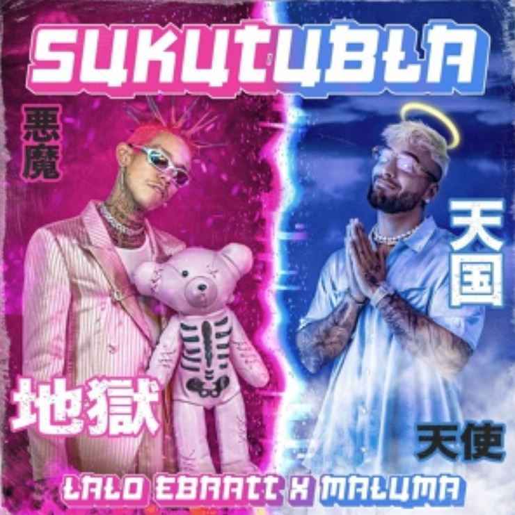Lalo Ebratt & Maluma - Sukutubla