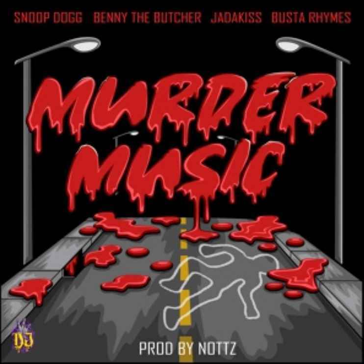 Snoop Dogg - Murder Music (ft. Benny The Butcher, Jadakiss, Busta Rhymes)
