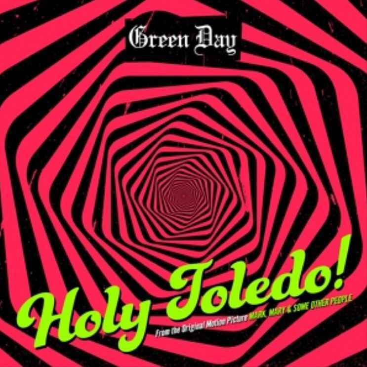 Green Day - Holy Toledo