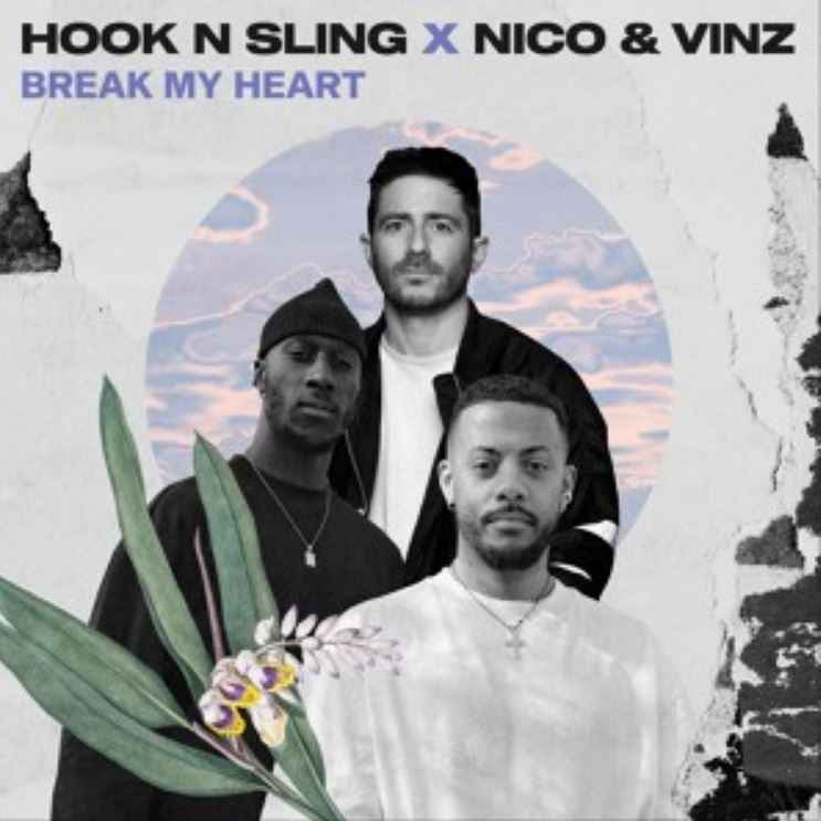 Hook N Sling ft. Nico & Vinz - Break My Heart