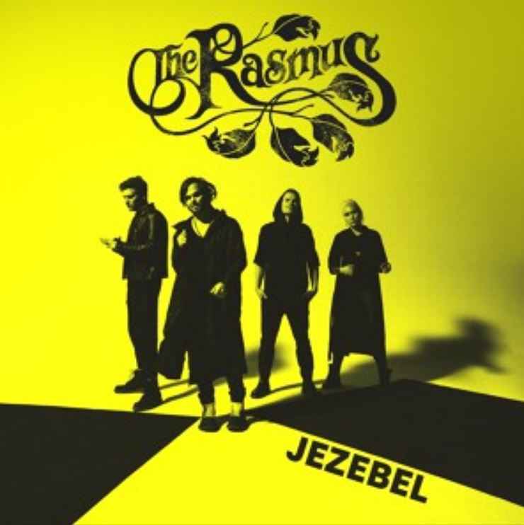 The Rasmus - Jezebel