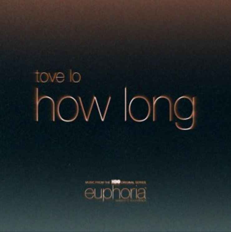 Tove Lo - How Long (Ost Euphoria)