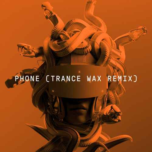 Meduza - Phone (Trance Wax Remix)