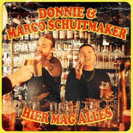 Donnie & Marco Schuitmaker - Hier Mag Alles
