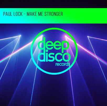 Paul Lock - Make Me Stronger